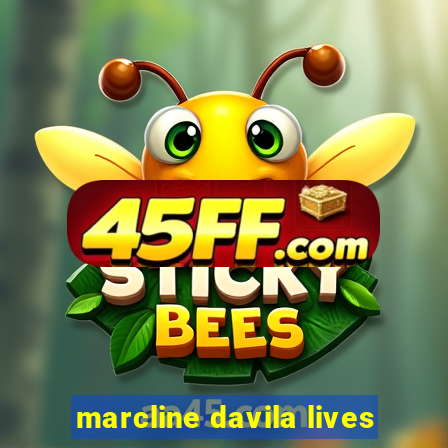 marcline davila lives